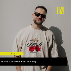 GUESTMIX #46: Tom Bug