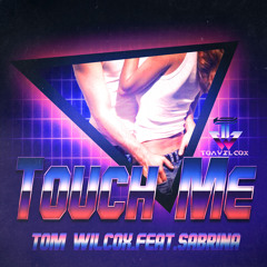 Touch Me (Radiocut) [feat. Sabrina]