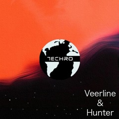 Tech:ro worldwide #02 | Veerline & Hunter