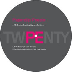 Paperclip People - 4 My Peepz (Dubfire Rework)
