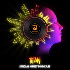 Nakedbeatz Presents: TITAN Special Guest Podcast #01