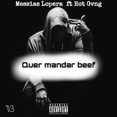 Quer Mandar Beef  [Prod By  Mg Ma Nigga]