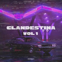 Clandestina Vol 1 - Franco DJ