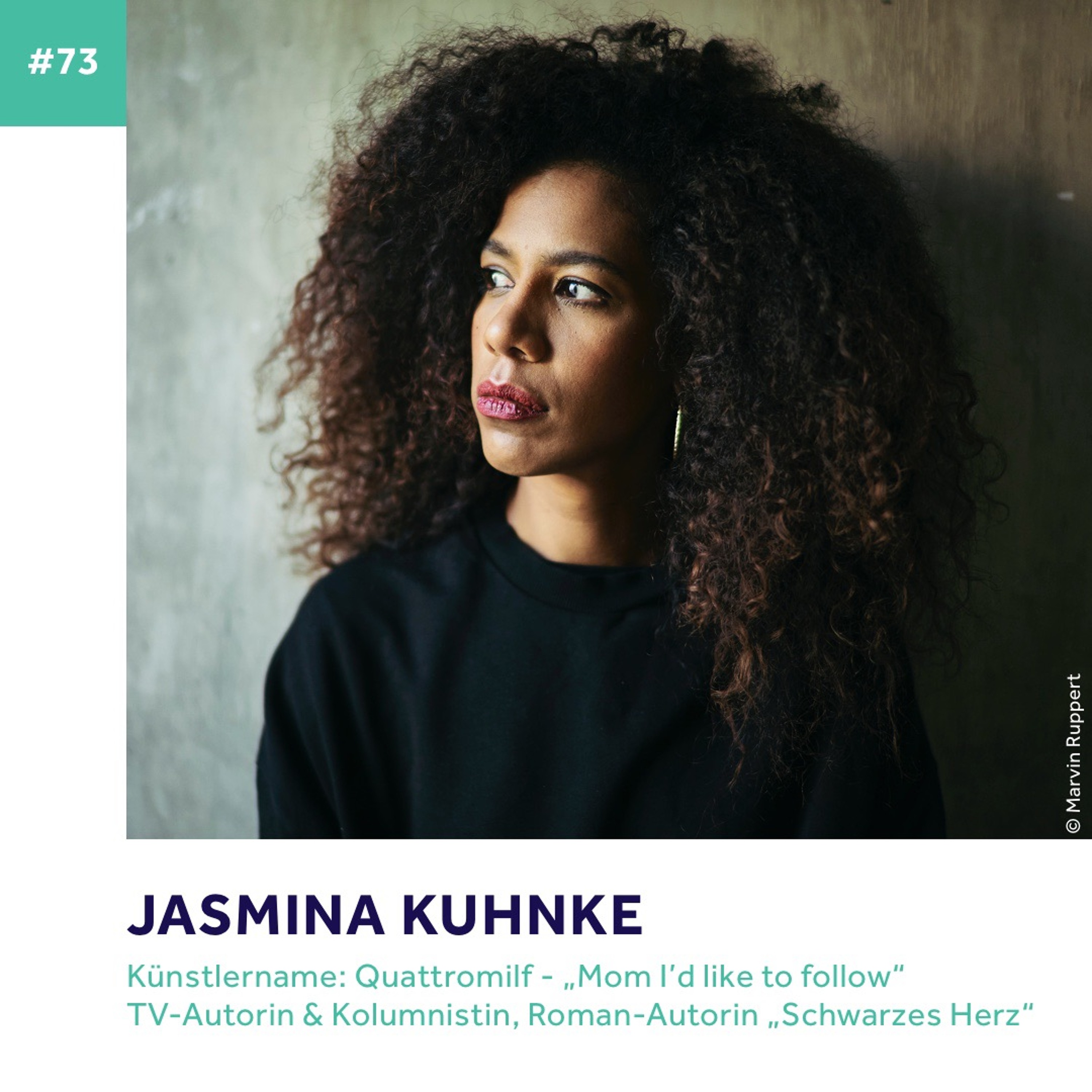 #73 - Jasmina Kuhnke über Schwarzes Herz, Resilienz und Bedürfnisse