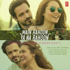 Mein Rahoon Ya Na Rahoon