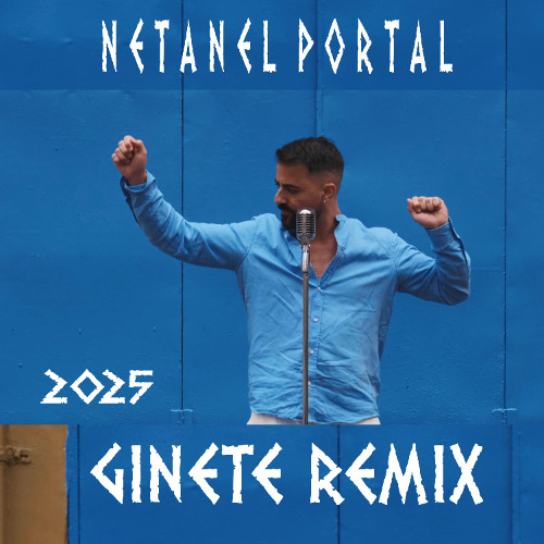 Netanel Portal - Ginete (Mor Gadasi Remix) Extended