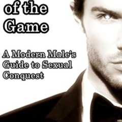 read✔ Master of the Game: A Modern Male's Guide to Sexual Conquest