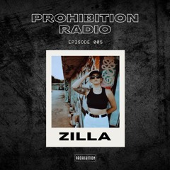 Prohibition Radio - Episode 5 - Zilla