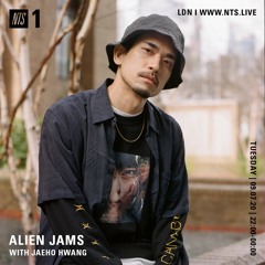 Alien Jams / NTS Radio