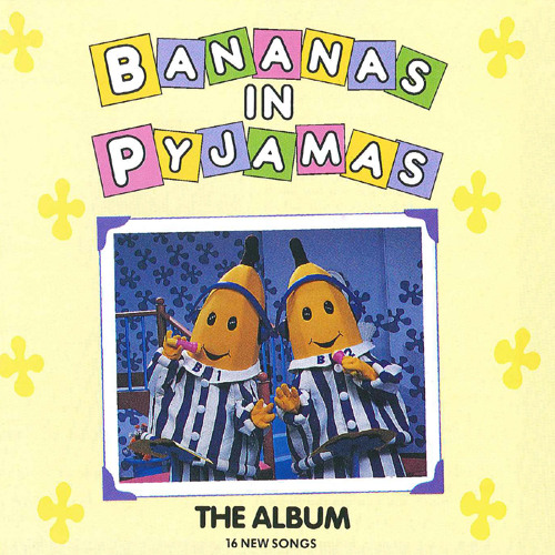 Listen to Banana Holiday by Bananas In Pyjamas in The Album playlist online  for free on SoundCloud