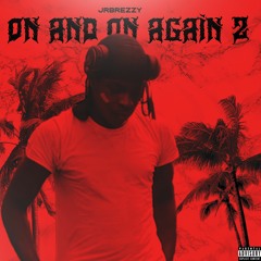 On And On Again 2 🌹