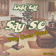 Doja Cat - Say So POP GOES PUNK