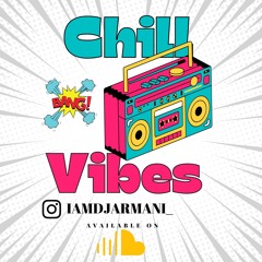 WELCOME ❗️ Chill Vibes with DjArmani (Volume 1