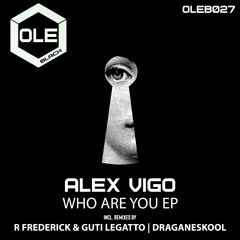 Alex Vigo - Who Are You (Draganeskool Remix) Snippet