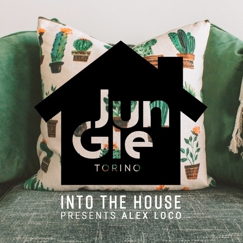 Casa Jungle #12 - Alex Loco