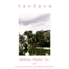 Tandava | Music/Poetry by Jo Richter | Narration/Music/Elec-Guitars by REKHA - IYERN [Fe]