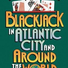 ✔ EPUB  ✔ Winning Blackjack at Atlantic City and Around the World best
