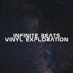 Infinite Beats - Vinyl Exploration