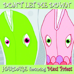 Don't Let me Down (feat. Maxi Priest) (Radio Edit)