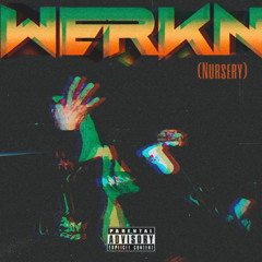 3D - Werk’N (Nursery )