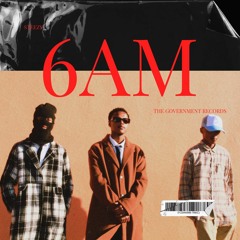 6AM [ Sxr Axe x AEVII x KVPTENI x Wesley Amari ] Prod.Steezy