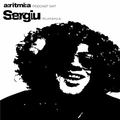 a:ritmi:a podcast 047 ~ Sergiu [Rumania]