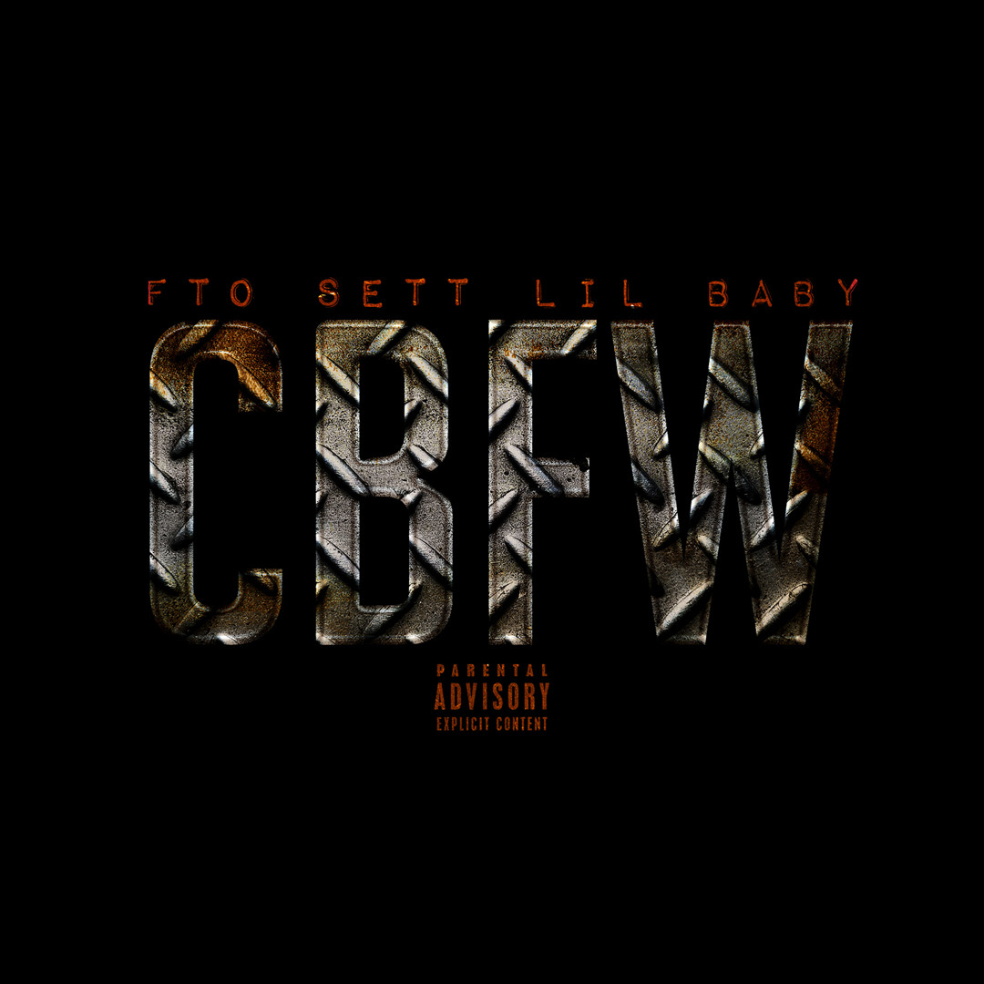 Stream CBFW (feat. Lil Baby) by FTO Sett | Listen online for free on ...
