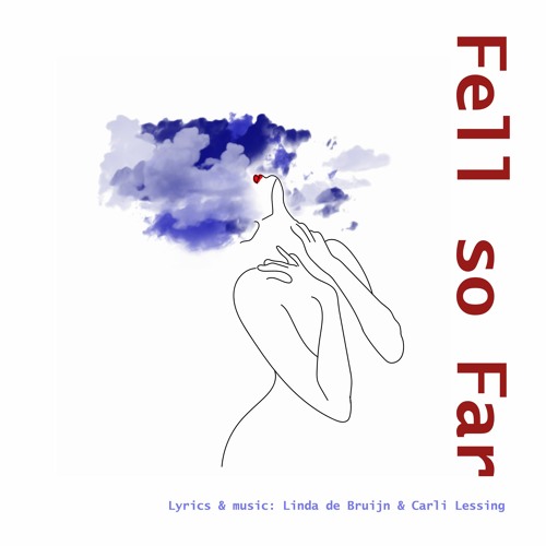 Fell So Far - Linda de Bruijn & Carli Lessing