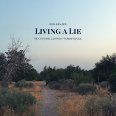 Living a Lie (feat. Lennon VanderDoes)