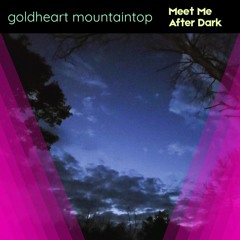 Meet Me After Dark