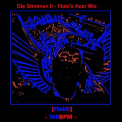 Stimmen -Floki's Mix [REWORK 160BPM-HRDTKK]