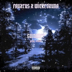 FAUXCUS x WICKEDRUNA - GUIDANCE (prod. trulife)