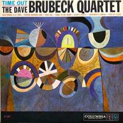 The Dave Brubeck Quartet – Time Out (1959)