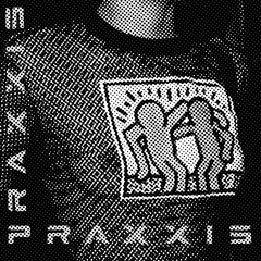 WEATH-PASTE ACTION // DJ PRAXXIS