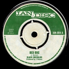 The Black Emeralds - Bed Bug