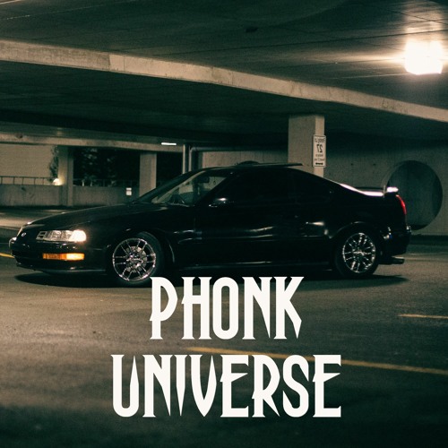 PHONK UNIVERSE