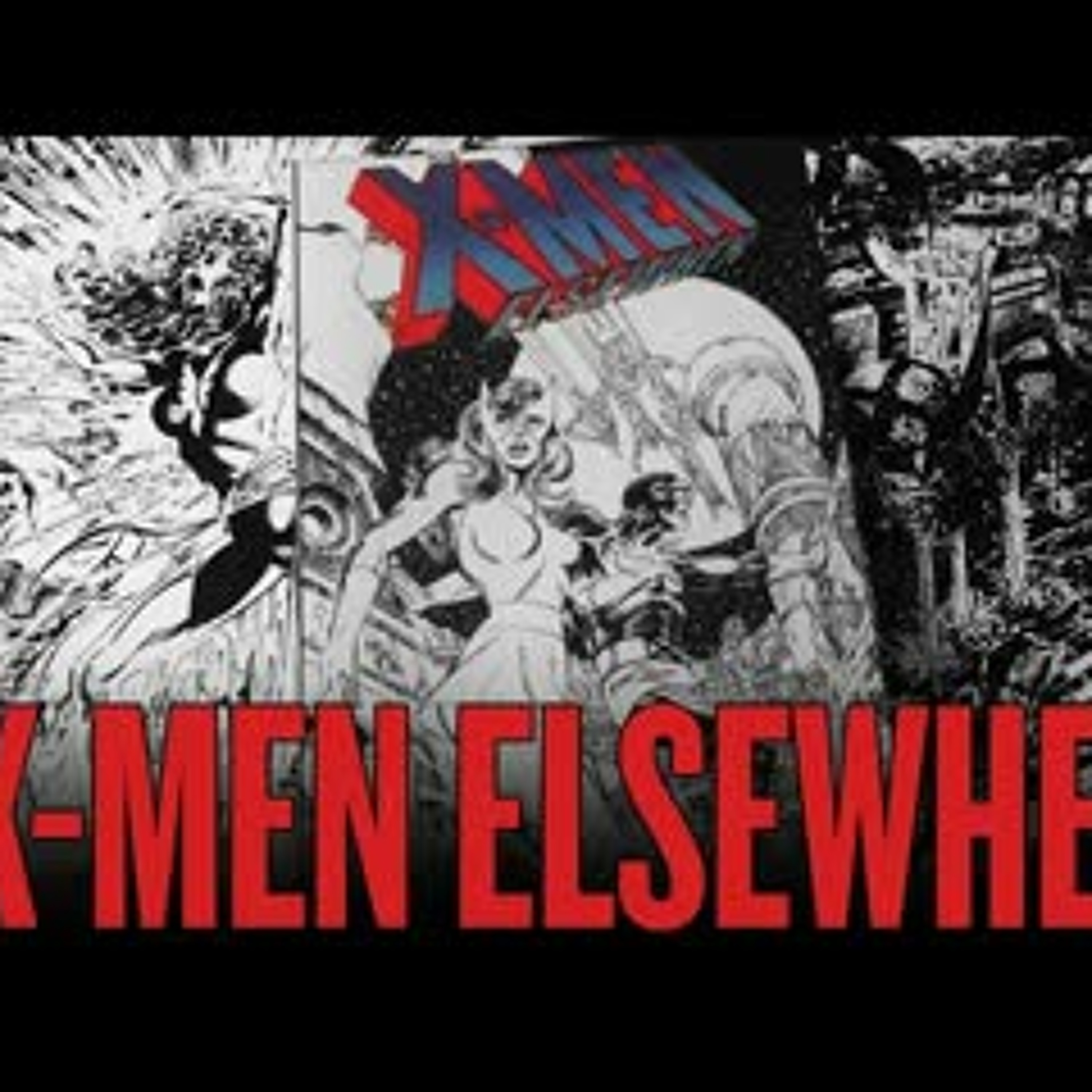 X MEN ELSEWHEN BY JOHN BYRNE UNAUTHORIZED TRADE PAPERBACK - WHAT IF JEAN GREY LIVED? episode artwork