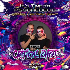 It's Time to Psychedelic #0050 by CRITICAL SHOT [142 - 145 BPM]