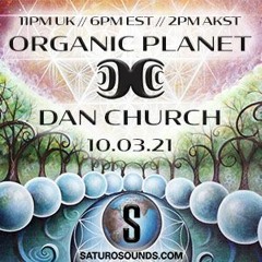 Organic Planet - Episode 02 (10-3-2021)