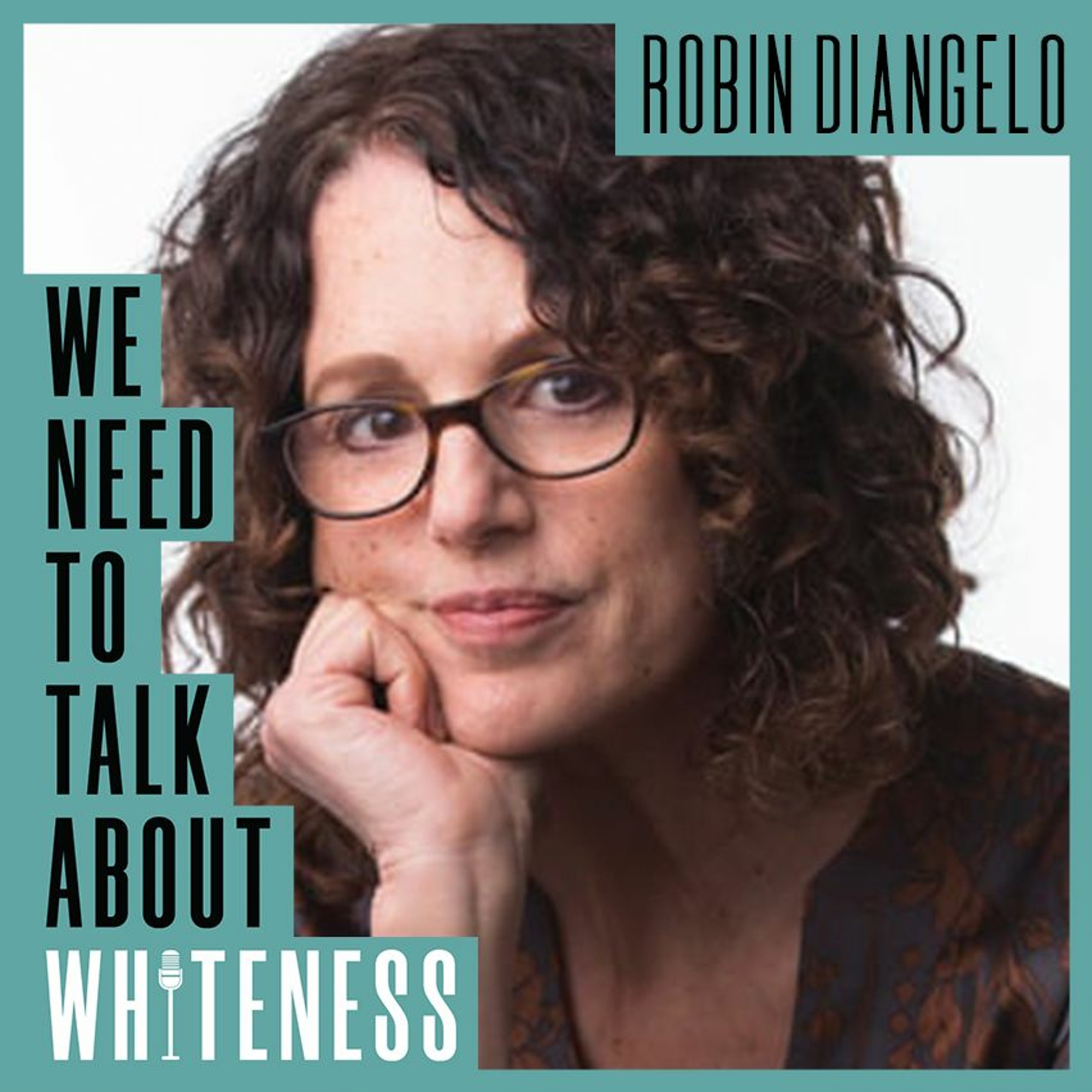 We need to talk about whiteness podcast