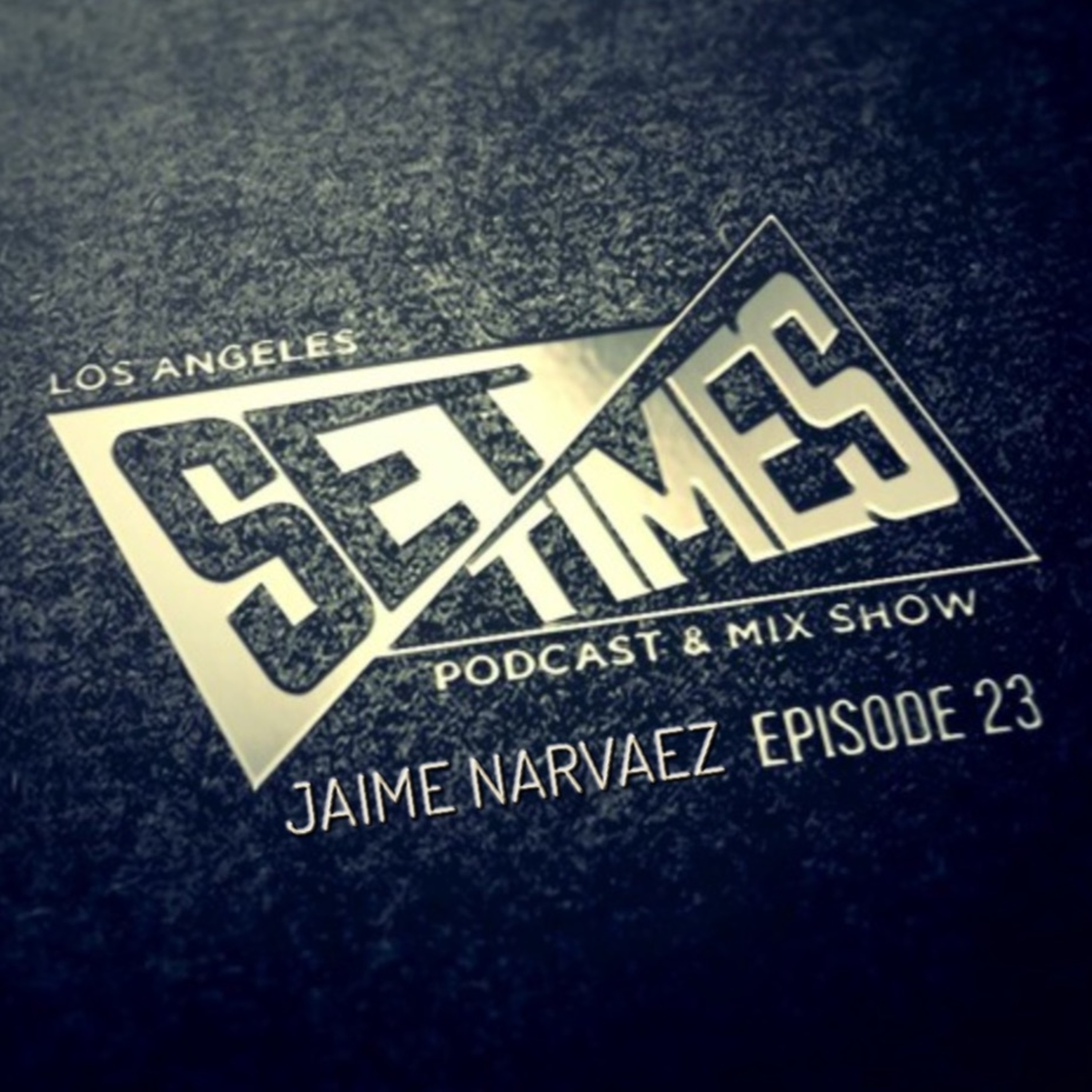 Dj Jaime Narvaez - L.A. Podcast