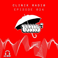 CLINIK Radio Episode 024 : BRELLA