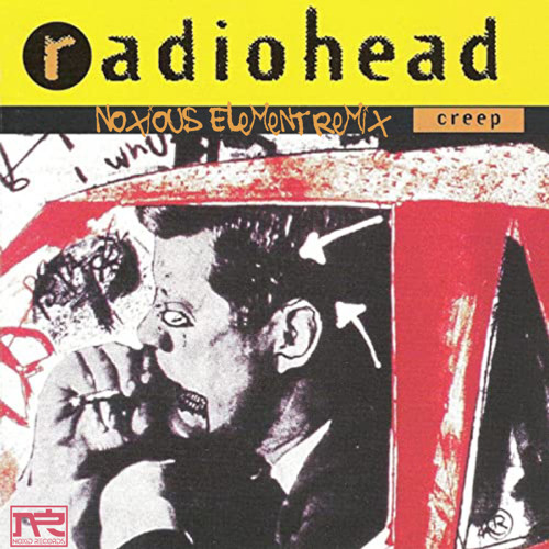 Radiohead - Creep (Noxious Element Remix)