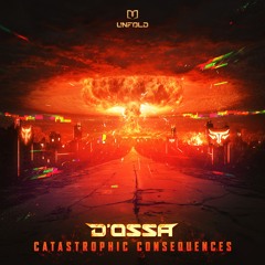 D'OSSA - Catastrophic Consequences