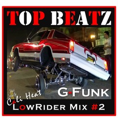 Top Beatz LowRider G-Funk Cali Heat Mix Vol# 2