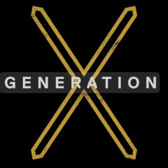 GENERATION-X/HOUSEPARTY