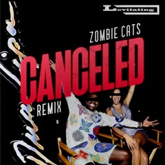 Dua Lipa - Levitating (Zombie Cats CANCELED Remix) (Free Download)