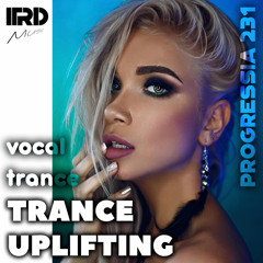 Uplifting Trance | Vocal Trance 2025 Progressia 231