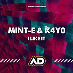 Mint - E & K4Y0 - I Like It  (OUT NOW !!!!)
