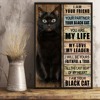 Your friend your partner your black cat poster